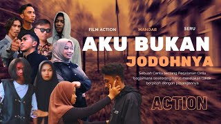 Film action mandar AKU BUKAN JODOHNYA