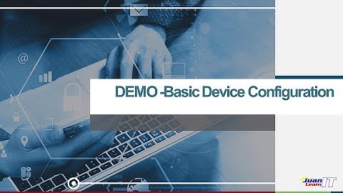 01 DEMO   Basic Device Configuration