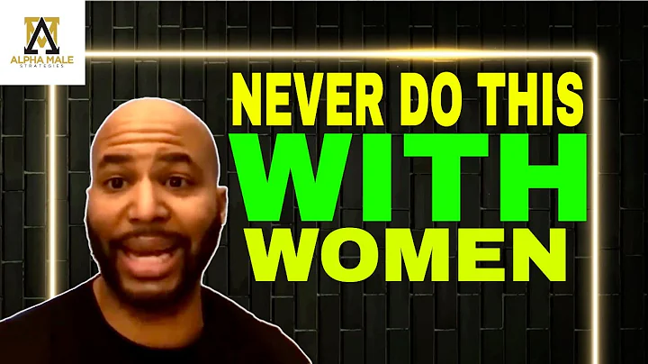 Three Things A Man Should Never Do With A Woman