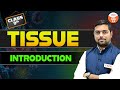 Class 9 Science | Tissue Introduction | CBSE Board