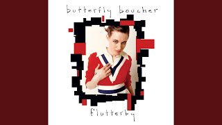 Video thumbnail of "Butterfly Boucher - Busy"