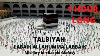 Talbiyah Labaik Allahumma Labbaik 1 Hour Hajj 2021 Mishary bin Rashid Alafasy Mu'min TV