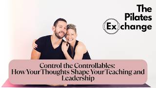 Control the Controllables: How Your Thoughts Shape Your Teaching and Leadership