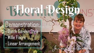 Making Millefleurs, Dutch Garden Style & Linear Vase by Jacqueline Boerma (Floral Design Demo #2)