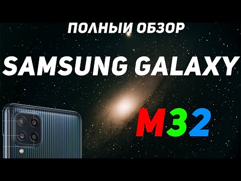 Обзор Samsung Galaxy M32...