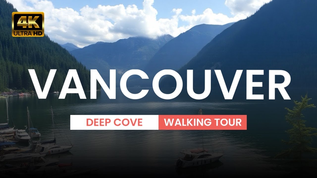 🇨🇦 [4K] Deep Cove North Vancouver Walking Tour | British Columbia Walking Tour | Canada