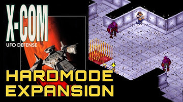 Hardmode Expansion (125) | Modded X-COM: UFO Defense