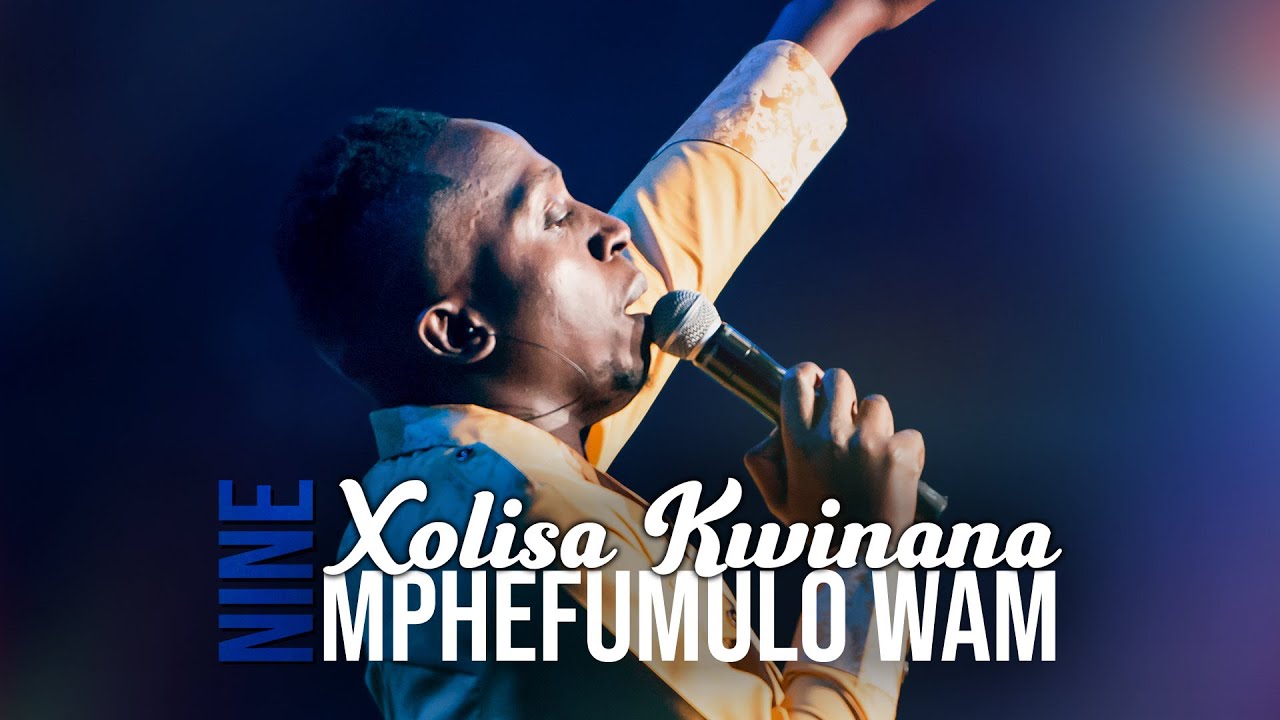 Mphefumulo Wam | Spirit Of Praise 9 ft Xolisa Kwinana