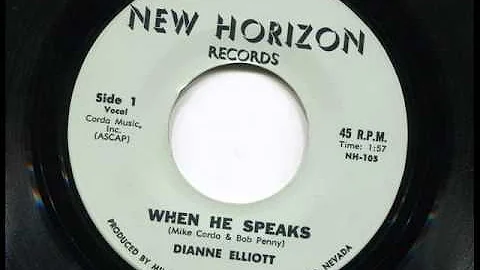 DIANNE ELLIOTT - When he speaks - NEW HORIZON