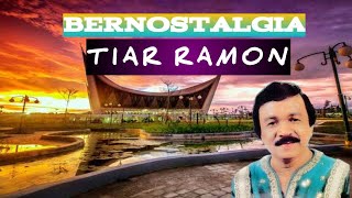 MINANG BERNOSTALGIA ( TIAR RAMON )