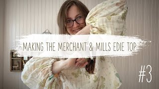 Making The Merchant \& Mills Edie Top | Part 3 | Sewing and Reveal of Final Garment