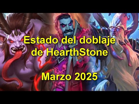 Estado de doblaje HearthStone España - Marzo 2025 - Camino al Sueño Esmeralda