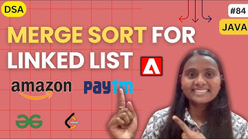Merge Sort for Linked List | LINKED LIST 📚 | GFG | JAVA | DSA 🔥