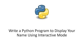 Famous Write a Python Program to Display Your Name Using Interactive Mode Profile