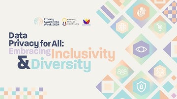PRIVACY AWARENESS WEEK 2024 Data Privacy for All: Embracing Inclusivity & Diversity