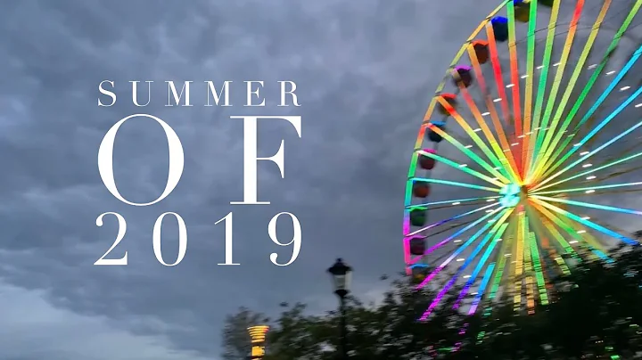 Summer of 2019 Trip