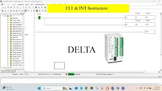 Delta PLC Tutorial 14: FLT, INT Instruction