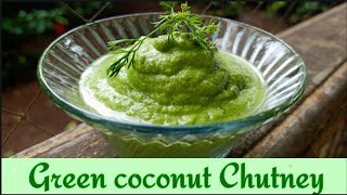 Green Coconut Chutney / Sandwich Chutney / Radhas Rasoi