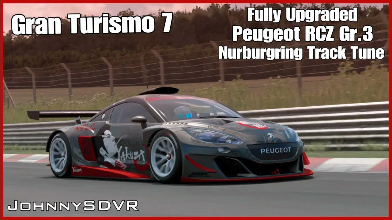 Gran Turismo 7 Peugeot RCZ Gr.3 Nurburgring Track Tune Fully