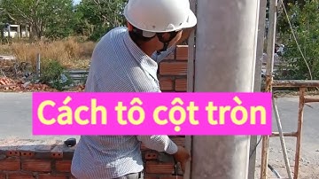 Cách tô cột tròn.rất hay và hiệu quả.