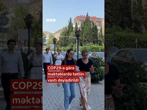 Azərbaycanda məktəb tətilinin