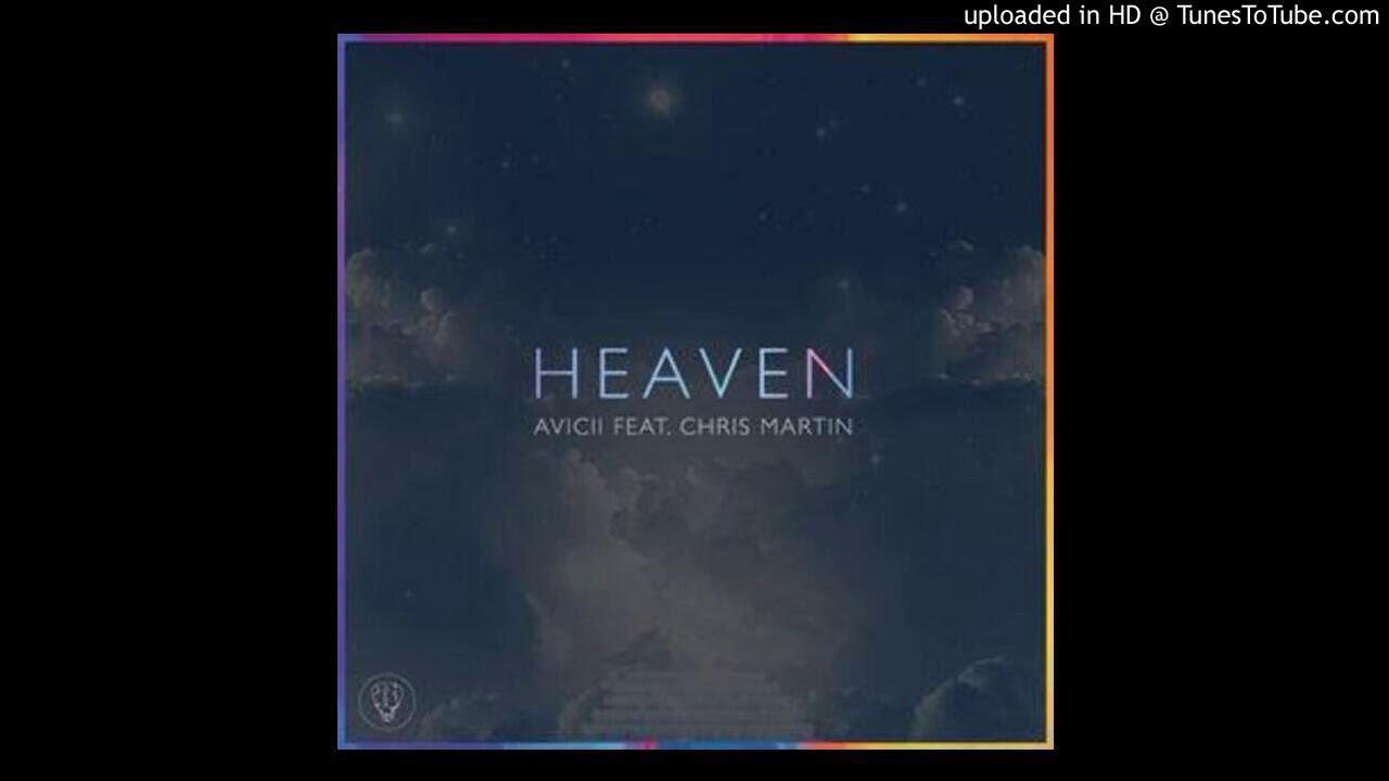 Avicii feat. Chris Martin - Heaven (Flute Version/Leaked Version #1)