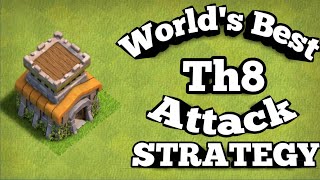 World's Best Th8 Attack Strategy || Town hall 8 best army for war || COC || Hindi ||