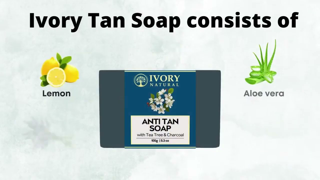Anti Tan Soap -  (Ayush Ministry Certified) - Ivory Natural