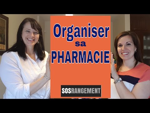 Vidéo: Comment Organiser Une Pharmacie