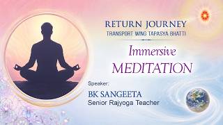 Immersive Meditation I BK Sangeeta Behn I Transport Wing I Gyan Sarovar I Abu Raj I 12/06/2026