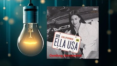 Gemilang (Instrumental) - From Ella USA (Official Audio)