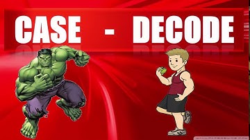 Difference Between Case and Decode