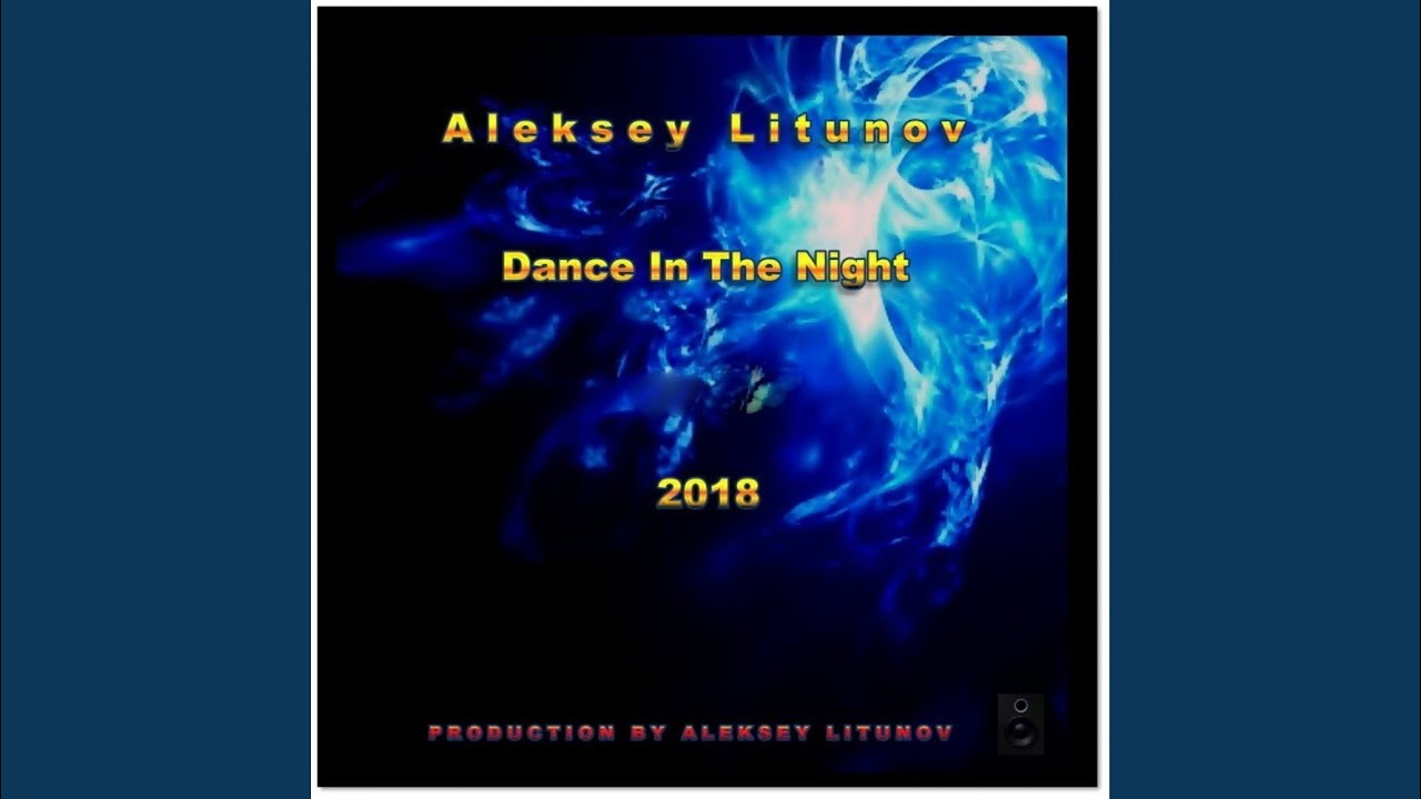 在 YouTube 上观看 Dance In The Night (Original Mix)