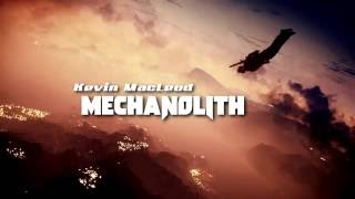 Kevin MacLeod - Mechanolith