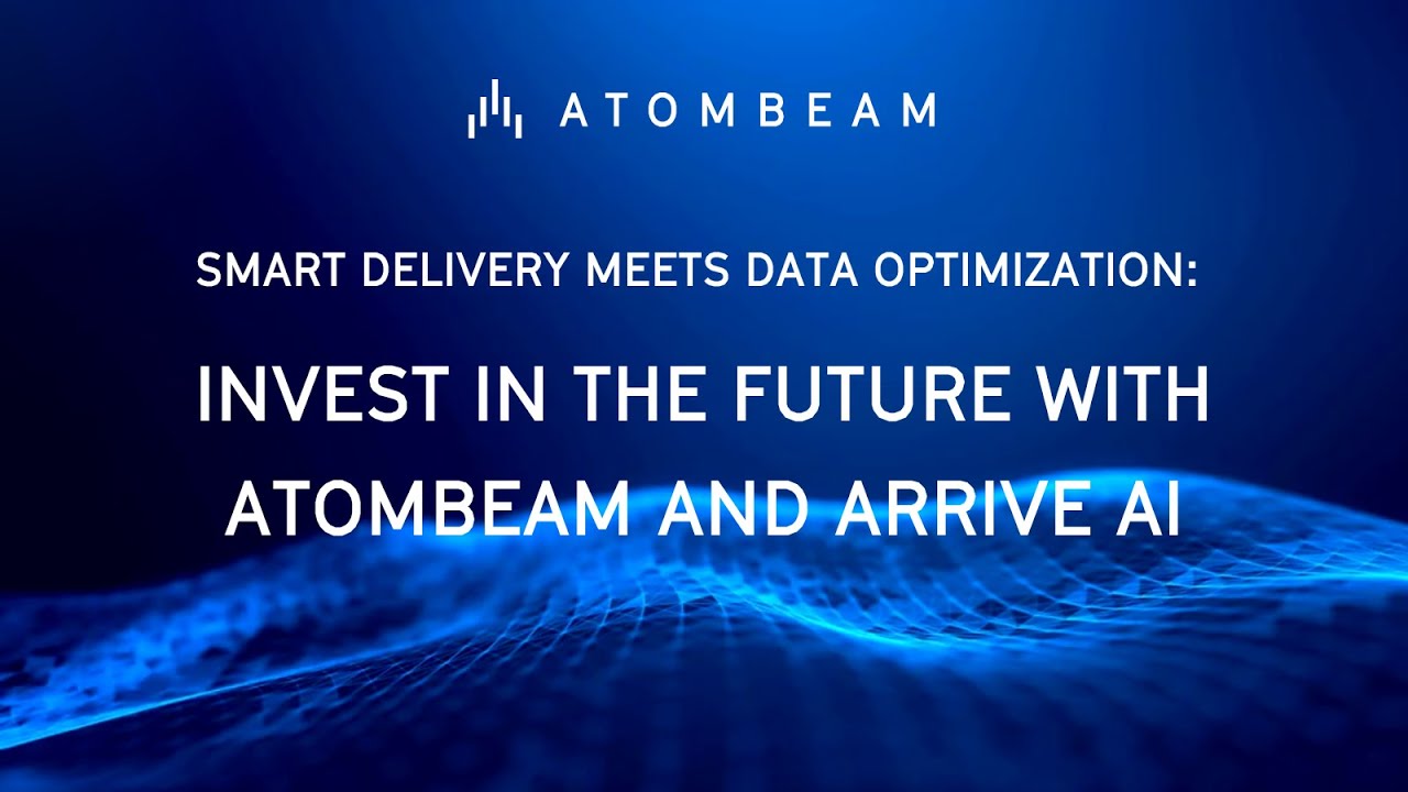 Smart Delivery Meets Data Optimization: Invest in the future with Atombeam and Arrive AI