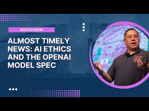 Almost Timely News: 🗞️ AI Ethics and the OpenAI Model Spec (2024-05-12)
