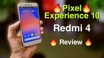 Pixel Experience 10.0 ROM for Redmi 4X/4 (santoni) Review 🔥 latest updates Android 10
