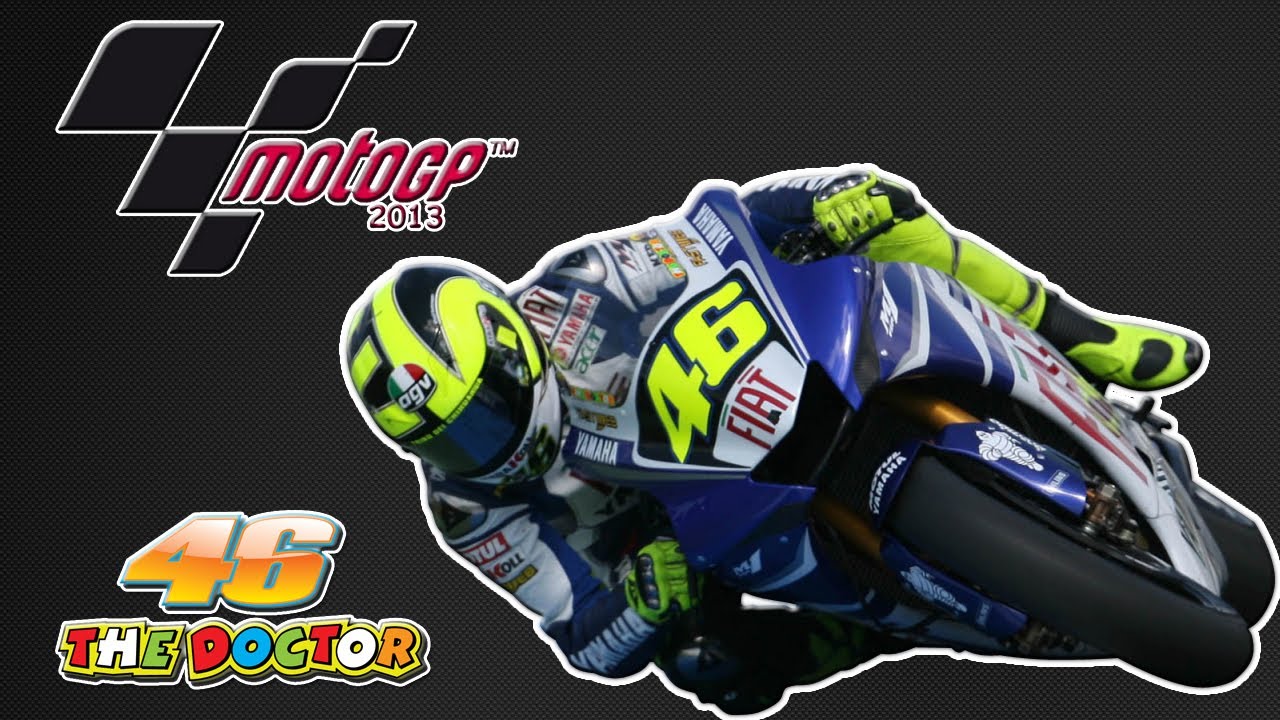 MOTO GP 2013 | Valentino Rossi ( THE DOCTOR ) - YouTube