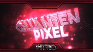 Intro // QuantenPixel // by ScriptFX [Can weg get 10 likes]