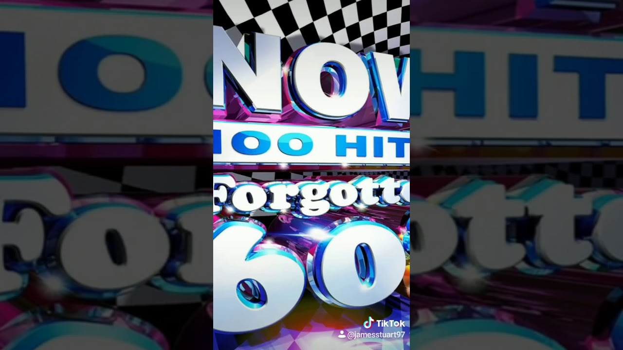 Now 100 Hits Forgotten 60s Part 20 YouTube now-100-hits-forgotten-60s-part-20-youtube