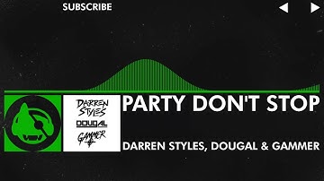 [Happy Hardcore] - Darren Styles, Dougal & Gammer - Party Don