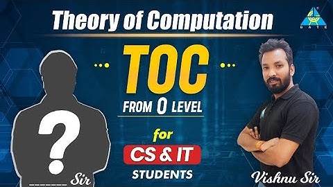 Theory of Computation | From 0 Level For CS & IT Students