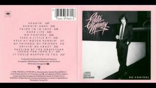 Watch Eddie Money No Control video