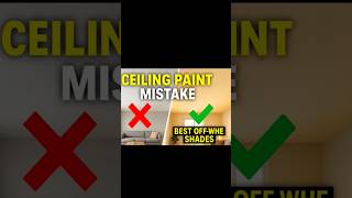 Ceiling Paint Mistake ❌ | Best Off-White Shades for Roof