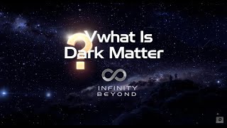 Dark Matter & the Limits of Science Peering into the Cosmic Unknown