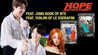 J-HOPE to Collaborate with JUNGKOOK &amp; Yunjin of LE SSERAFIM in &#39;Hope On The Street Vol. 1&#39; Album