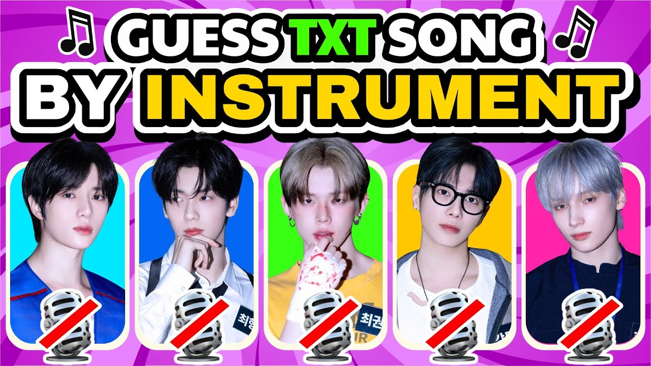 GUESS THE TXT SONG BY INSTRUMENTAL 🎧 | TXT QUIZ - YouTube