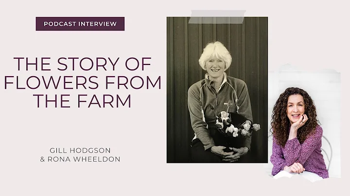 The Story of Flowers from the Farm with Gill Hodgson