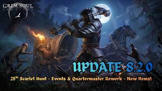UPDATE 8.2.0 IS HERE! LET'S CHECK OUT WHAT'S NEW! | Grim Soul LIVE (EP-73)