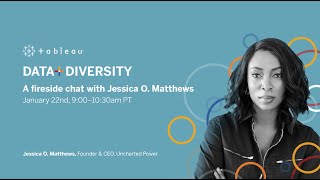 Data + Diversity: A fireside chat with Jessica O. Matthews